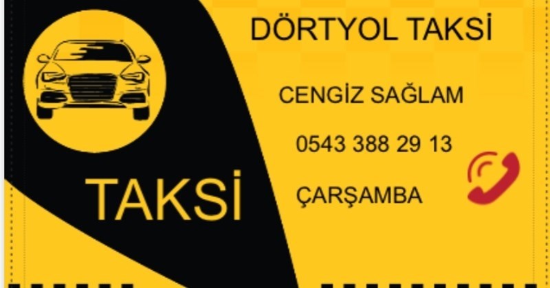 ÇARŞAMBA DÖRTYOL TAKSİ