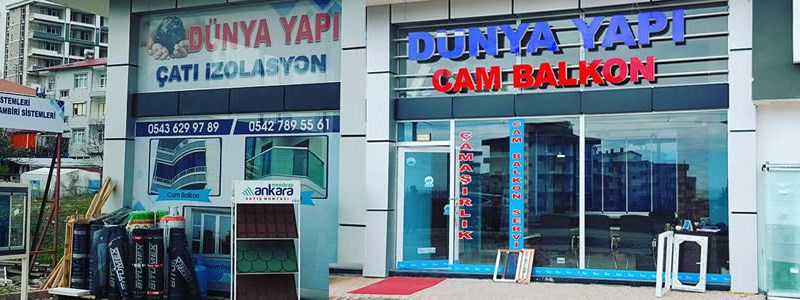 Dünya Yapı - Cam Balkon - Çatı İzolasyon - Samsun Cam Balkon - Samsun Çatı İzolasyon